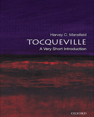 Alexis de Tocqueville:  A Very Short Introduction